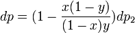 ~dp=(1-\frac{x(1-y)}{(1-x)y})dp_2