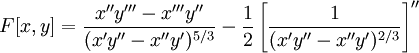 F[x,y]= \frac{x''y'''-x'''y''}{(x'y''-x''y')^{5/3}}-\frac{1}{2}\left[\frac{1}{(x'y''-x''y')^{2/3}}\right]''