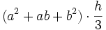 (a^2+ab+b^2)\cdot\frac {h} {3}