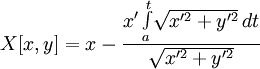 X[x,y]=x-\frac{x'\int\limits_a^t\limits\!\sqrt { x'^2 + y'^2 }\, dt}{\sqrt { x'^2 + y'^2 }}