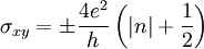 \sigma_{xy}=\pm\frac{4e^2}{h}\left(|n|+\frac{1}{2}\right)