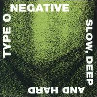 Обложка альбома «Slow, Deep And Hard» (Type O Negative, 1991)
