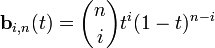 \mathbf{b}_{i,n}(t)={n \choose i} t^i(1-t)^{n-i}