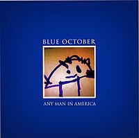 Обложка альбома «Any Man in America» (Blue October, 2011)
