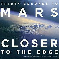 Обложка сингла «Closer to the Edge» (30 Seconds to Mars, 2010)