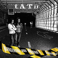 Обложка альбома «Dangerous and Moving» (группы «Тату» (t.A.T.u.), 2005)