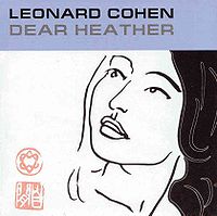 Обложка альбома «Dear Heather» (Леонарда Коэна, 2004)