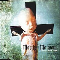 Обложка сингла «Disposable Teens» (Marilyn Manson, 2000)