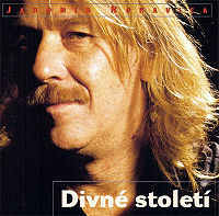 Обложка альбома «Divné století» (Яромира Ногавицы, 1996)