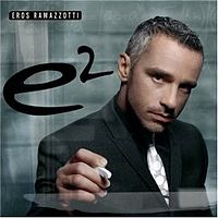 Обложка альбома «e²» (Эроса Рамаццотти, 2007)