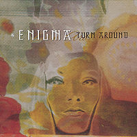 Обложка сингла «Turn Around» (Enigma, (2001))