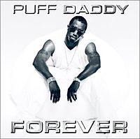 Обложка альбома «Forever» (Puff Daddy, 1999)