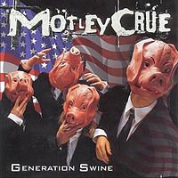 Обложка альбома «Generation Swine» (Mötley Crüe, 1997)