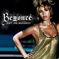 Обложка сингла «Get Me Bodied» (Бейонсе, 2007)