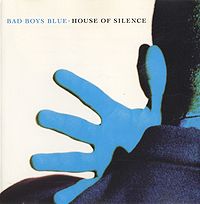 Обложка альбома ««House Of Silence»» (Bad Boys Blue, 1991)