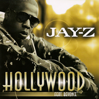 Обложка сингла «Hollywood» (Jay-Z при участии Бейонсе, {{{Год}}})