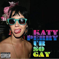 Обложка сингла «Ur So Gay» (Кэти Перри, 2007)