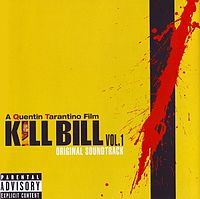 Обложка альбома «Kill Bill Vol. 1 Original Soundtrack» (Various artists, 2003)