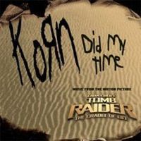 Обложка сингла «Did My Time» (Korn, (2003))