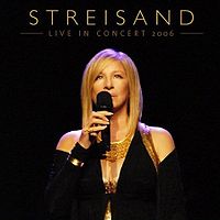 Обложка альбома «Live in Concert 2006» (Барбры Стрейзанд, 2007)
