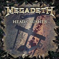 Обложка сингла «Head Crusher» (Megadeth, 2009)
