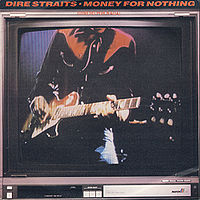 Обложка сингла «Money for Nothing» (Dire Straits, 1985)