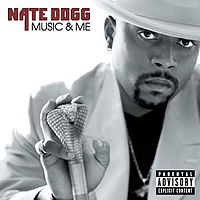Обложка альбома «Music & Me» (Nate Dogg, 2001)