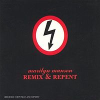 Обложка альбома «Remix & Repent» (Marilyn Manson, 1997)