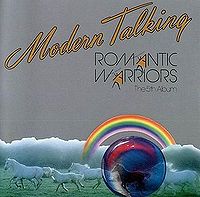 Обложка альбома «Romantic Warriors» (Modern Talking, 1987)