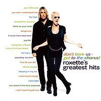 Обложка альбома «Don’t Bore Us, Get to the Chorus!» (Roxette, 1995)