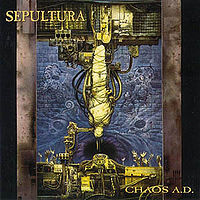 Обложка альбома «Chaos A.D.» (Sepultura, 1993)