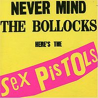 Обложка альбома «Never Mind the Bollocks, Here’s the Sex Pistols» (Sex Pistols, 1977)