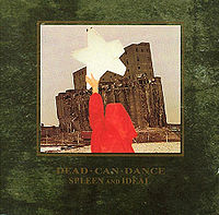 Обложка альбома «Spleen and Ideal» (Dead Can Dance, 1985)
