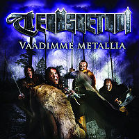 Обложка альбома «Vaadimme Metallia» (Teräsbetoni, 2006)