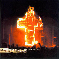 Обложка альбома «The Last Tour on Earth» (Marilyn Manson, 1999)