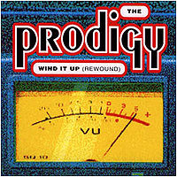 Обложка сингла «Wind It Up (Rewound)» (The Prodigy, 1993)