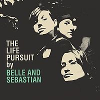 Обложка альбома «The Life Pursuit» (Belle & Sebastian, 2006)