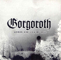 Обложка альбома «Under The Sign Of Hell» (Gorgoroth, 1997)