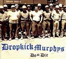 Обложка альбома «Do or Die» (Dropkick Murphys, 1998)
