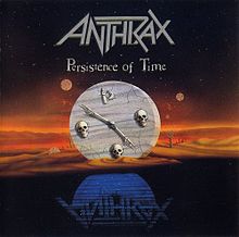 Обложка альбома «Persistence of Time» (Anthrax, 1990)