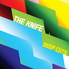 Обложка альбома «Deep Cuts» (The Knife, 2003)