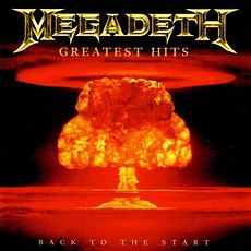 Обложка альбома «Greatest Hits: Back to the Start» (Megadeth, 2005)