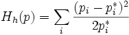 H_h(p)=\sum_i \frac{(p_i-p_i^*)^2}{2p_i^*}
