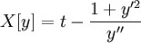 X[y]=t-\frac{1+y'^2}{y''}