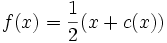 f(x) = \frac{1}{2}(x+c(x))